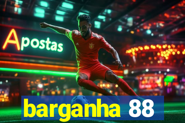barganha 88